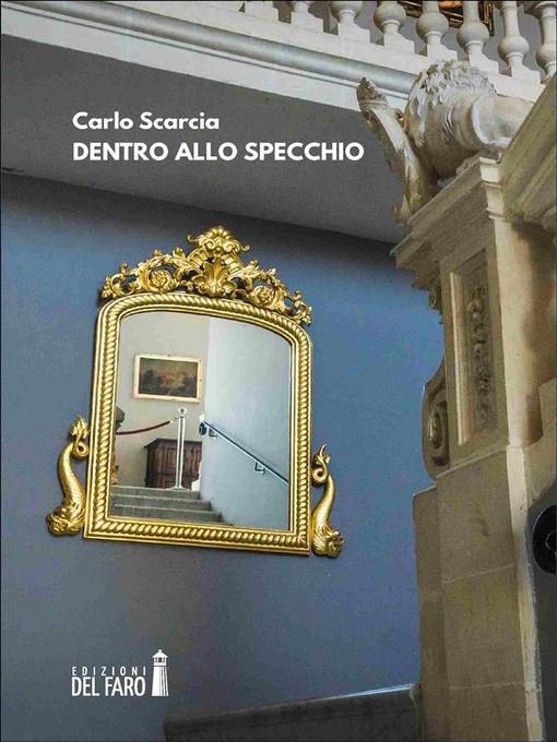 Title details for Dentro allo specchio by Carlo Scarcia - Wait list
